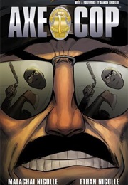 Axe Cop Vol. 3 (Malachi Nicolle)