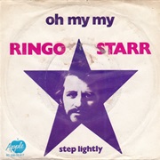 Oh My My - Ringo Starr