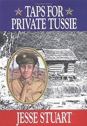 Taps for Private Tussie (Jesse Stuart)