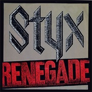 Renegade - Styx