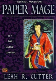 Paper Mage (Leah R. Cutter)