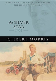The Silver Star (Gilbert Morris)
