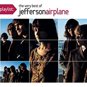 Jefferson Airplane - Playlist: The Very Best of Jefferson Airplane