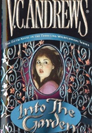 Into the Garden (V.C. Andrews)