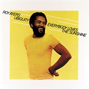 Everybody Loves the Sunshine (Roy Ayers Ubiquity, 1976)