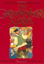 My Grandmother's Stories (Adele Geras)