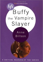 Buffy the Vampire Slayer (BFI TV Classics)