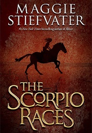 The Scorpio Races (Maggie Stiefvater)