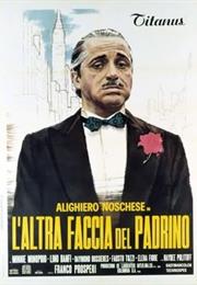 L'altra Faccia Del Padrino