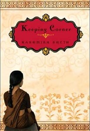 Keeping Corner (Kashmira Sheth)