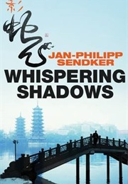 Whispering Shadows (Jan-Philip Sendker)