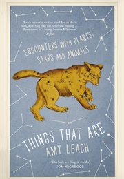 Things That Are (Amy Leach)