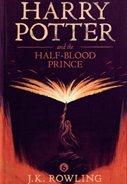 Harry Potter and the Half-Blood Prince (J.K. Rowling)