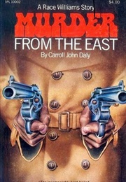 Murder From the East (Carroll John Daly)