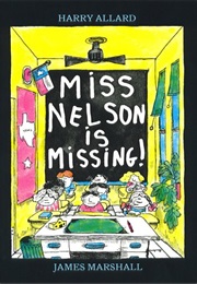 Miss Nelson Is Missing! (Harry Allard)