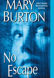 No Escape (Mary Burton)