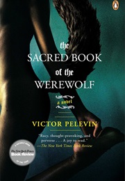 The Sacred Book of the Werewolf (Viktor Pelevin)