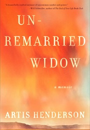 Unremarried Widow (Artis Henderson)