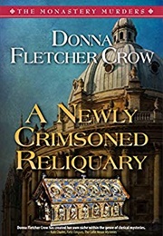 A Newly Crimsoned Reliquary (Donna Fletcher Crow)