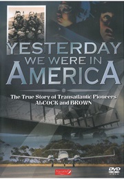 Yesterday We Were in America (2009)