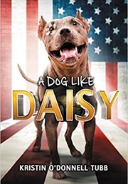 A Dog Like Daisy (Kristin O&#39;Donnell Tubb)