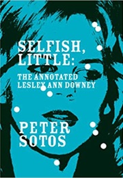 Selfish, Little (Peter Sotos)