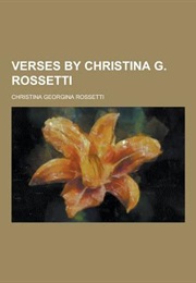 Verses by Christina G. Rossetti (Christina Rossetti)