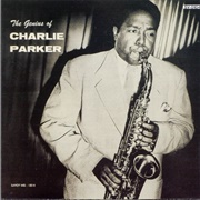 The Genius of Charlie Parker (Posthumous Compilation, 1956)