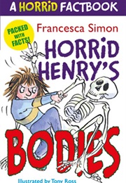 Horrid Henry's Bodies (Francesca Simon)