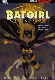 Batgirl, Vol. 1: Batgirl Rising (Bryan Q. Miller)
