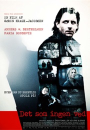 Det Som Ingen Ved (2008)