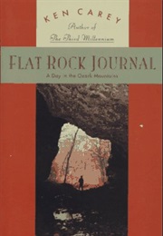 Flat Rock Journal: A Day in the Ozark Mountains (Ken Carey)