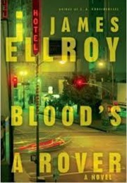 Blood&#39;s a Rover (James Ellroy)