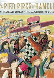 The Pied Piper of Hamelin (Michael Morpurgo)