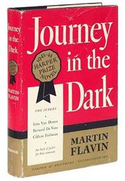 Journey in the Dark by Martin Flavin
