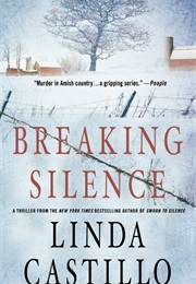 Breaking Silence (Linda Castillo)