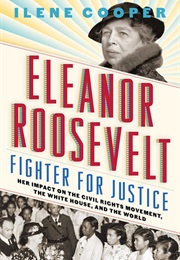 Eleanor Roosevelt, Fighter for Justice (Ilene Cooper)
