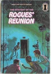 The Mystery of the Rogues' Reunion (The Three Investigators) (Marc Brandel)