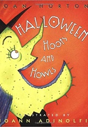 Halloween Hoots and Howls (Joan Horton)
