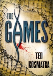 The Games (Ted Kosmatka)