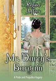 Mr. Darcy's Bargain: A Pride and Prejudice Vagary (Regina Jeffers)