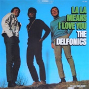 La-La - Means I Love You - The Delfonics