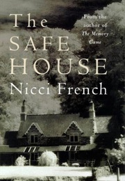 The Safe House (Nicci French)