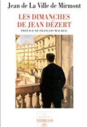 The Sundays of Jean Dézert (Short) (Jean De La Ville De Mirmont)