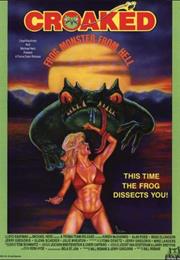 Croaked: Frog Monster From Hell