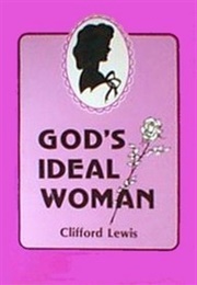 God's Ideal Woman (Clifford Lewis)