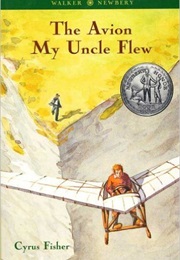 The Avion My Uncle Flew (Cyrus Fisher)