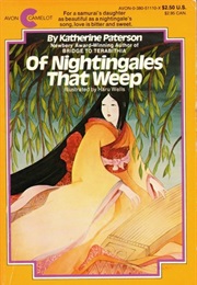 Of Nightingales That Weep (Katherine Paterson)