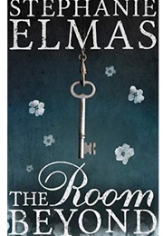 The Room Beyond (Stephanie Elmas)