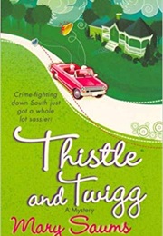 Thistle and Twig (Mary Saums)